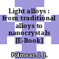 Light alloys : from traditional alloys to nanocrystals [E-Book] /