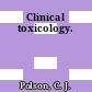 Clinical toxicology.