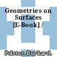 Geometries on Surfaces [E-Book] /