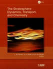 The stratosphere : dynamics, transport and chemistry /
