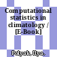 Computational statistics in climatology / [E-Book]