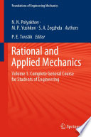 Rational and Applied Mechanics [E-Book] : Volume 1. Complete General Course for Students of Engineering /