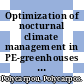 Optimization of nocturnal climate management in PE-greenhouses in Cyprus /