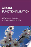 Alkane functionalization [E-Book] /