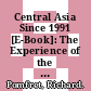 Central Asia Since 1991 [E-Book]: The Experience of the New Independent States /