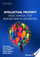 Intellectual property basic manual for researchers in universities [E-Book] /