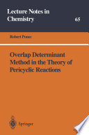 Overlap Determinant Method in the Theory of Pericyclic Reactions [E-Book] /