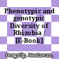Phenotypic and genotypic Diversity of Rhizobia / [E-Book]