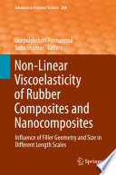 Non-Linear Viscoelasticity of Rubber Composites and Nanocomposites [E-Book] : Influence of Filler Geometry and Size in Different Length Scales /