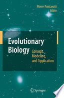 Evolutionary Biology [E-Book] : Concept, Modeling, and Application /