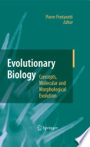 Evolutionary Biology - Concepts, Molecular and Morphological Evolution [E-Book] : 13th Meeting 2009 /