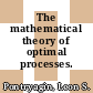 The mathematical theory of optimal processes.