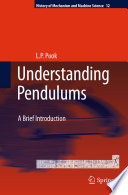 Understanding Pendulums [E-Book] : A Brief Introduction /