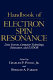 Handbook of electron spin resonance . [1] . Data sources, computer technology, relaxation, and ENDOR /