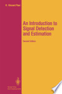An introduction to signal detection and estimation [E-Book] /