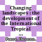 Changing landscapes : the development of the International Tropical Timber Organization and its influence on tropical forest management [E-Book] /