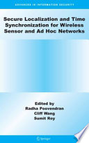 Secure Localization and Time Synchronization for Wireless Sensor and Ad Hoc Networks [E-Book] /