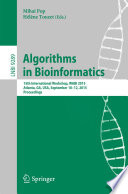 Algorithms in Bioinformatics [E-Book] : 15th International Workshop, WABI 2015, Atlanta, GA, USA, September 10-12, 2015, Proceedings /