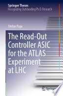 The Read-Out Controller ASIC for the ATLAS Experiment at LHC [E-Book] /