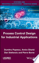 Process control design for industrial applications [E-Book] /