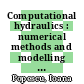 Computational hydraulics : numerical methods and modelling [E-Book] /