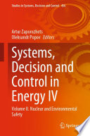 Systems, Decision and Control in Energy IV [E-Book] : Volume IІ. Nuclear and Environmental Safety /