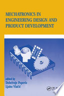 Mechatronics in engineering design and product development /
