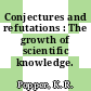 Conjectures and refutations : The growth of scientific knowledge.