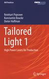 Tailored light . 1 . High power lasers for production /