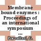 Membrane bound enzymes : Proceedings of an international symposium : Pavia, 29.05.1970-30.05.1970.