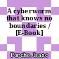 A cyberworm that knows no boundaries / [E-Book]