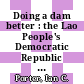 Doing a dam better : the Lao People's Democratic Republic and the story of Nam Theun 2 [E-Book] /