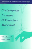 Corticospinal function and voluntary movement /