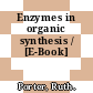 Enzymes in organic synthesis / [E-Book]