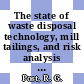 The state of waste disposal technology, mill tailings, and risk analysis models : Symposium on waste management. 1980: proceedings. vol 1 : Tucson, AZ, 10.03.1980-14.03.1980.