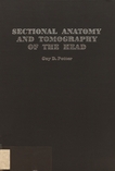 Sectional anatomy and tomography of the head /