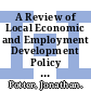A Review of Local Economic and Employment Development Policy Approaches in OECD Countries: Policy Audits [E-Book] /