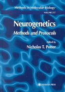 Neurogenetics : methods and protocols /