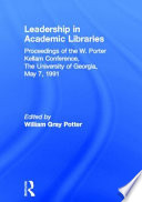 Leadership in academic libraries : conference 0004: proceedings : Athens, GA, 07.05.91 /