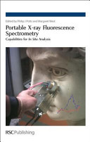 Portable x-ray fluorescence spectrometry : capabilities for in situ analysis  / [E-Book]