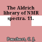 The Aldrich library of NMR spectra. 11.