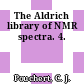 The Aldrich library of NMR spectra. 4.