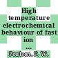 High temperature electrochemical behaviour of fast ion and mixed conductors : Risö international symposium on materials science 0014: proceedings : Roskilde, 06.09.93-10.09.93
