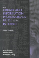 The library and information professional's guide to the internet /