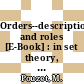Orders--description and roles [E-Book] : in set theory, lattices, ordered groups, topology, theory of models and relations, combinatorics, effectiveness, social sciences : proceedings of the Conference on Ordered Sets and Their Applications, Chateau de la Tourette, l'Arbresle, July 5-11, 1982 = Ordres--description et roles : en theorie des ensembles, des treillis, des groupes ordonnes en topologie, theorie des modeles et des relations, combinatoire, effectivite, sciences sociales : actes de la Conference sur les ensembles ordonnes et leur applications, Chateau de la tourette, l'Arbresle, juillet 5-11, 1982 /