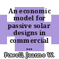 An economic model for passive solar designs in commercial environments [Microfiche] /