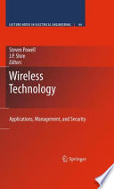 Wireless Technology [E-Book] : Applications, Management, and Security /
