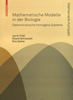 Mathematische Modelle in der Biologie : deterministische homogene Systeme /