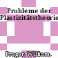 Probleme der Plastizitätstheorie.