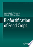 Biofortification of Food Crops [E-Book] /
